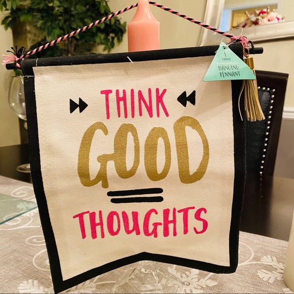 Think Good Thoughts Hanging Pennant Flag - Picture 2 of 8